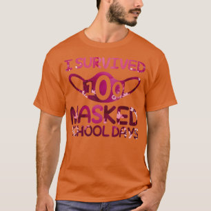 Ich überlebte 100 maskierte Schultage Blume Funny T-Shirt