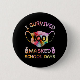 Ich überlebte 100 maskierte Schultage für Kinderle Button