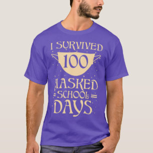 Ich überlebte 100 maskierte Schultage für Lehrer u T-Shirt