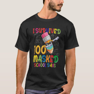 Ich überlebte 100 maskierte Schultage konfrontiert T-Shirt