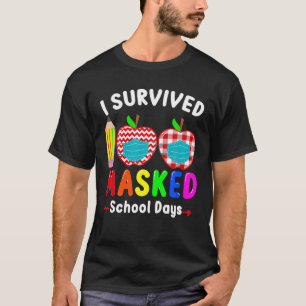 Ich überlebte 100 maskierte Schultage Sonnenstudig T-Shirt