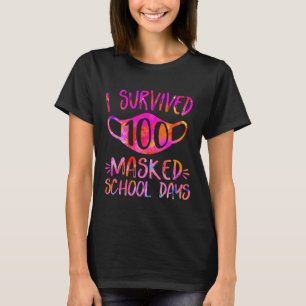 Ich überlebte 100 maskierte Schultage Student oder T-Shirt