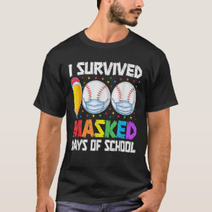 Ich überlebte 100 maskierte Tage der Baseball-Woch T-Shirt