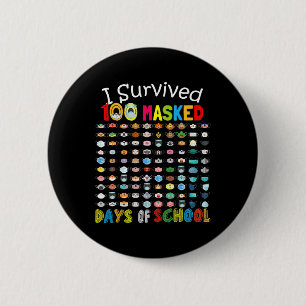 Ich überlebte 100 Maskierte Tage der Schule 100 Sp Button