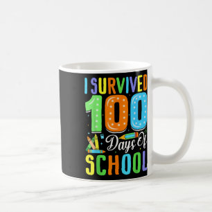 Ich überlebte 100. Schultage 100 Schultage Kaffeetasse