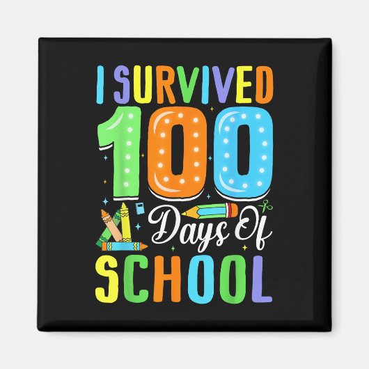 Ich überlebte 100. Schultage 100 Schultage Magnet (Vorne)
