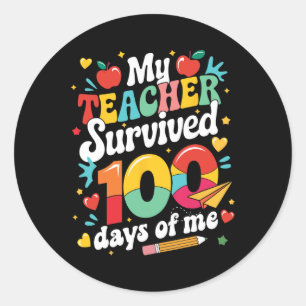 Ich überlebte 100 Tage der Schule Es ist schön im  Runder Aufkleber