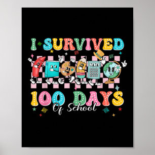 Ich überlebte 100 Tage der Schule glücklich 100. T Poster