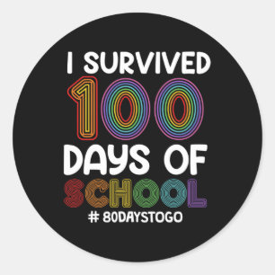 Ich überlebte 100 Tage in der Schule 80 Tage, um z Runder Aufkleber