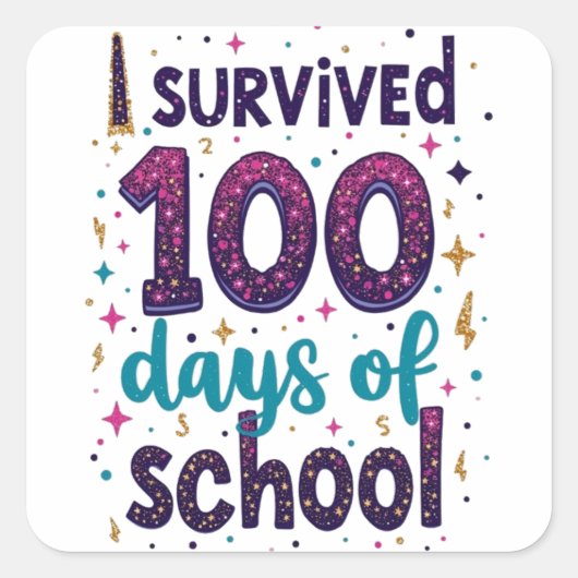 Ich überlebte 100 Tage Schuldesign Quadratischer Aufkleber (Vorderseite)