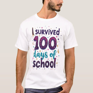 Ich überlebte 100 Tage Schuldesign T-Shirt