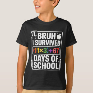 Ich überlebte 100 Tage Schule Bruh Mathe-Gleichung T-Shirt