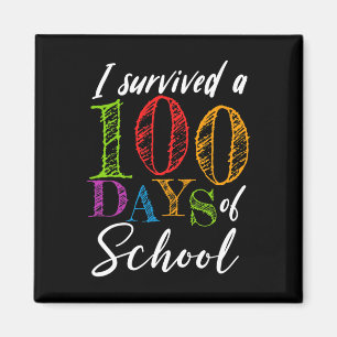 Ich überlebte 100 Tage Schule für Lehrer und Stude Magnet