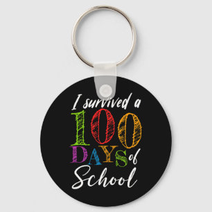 Ich überlebte 100 Tage Schule für Lehrer und Stude Schlüsselanhänger