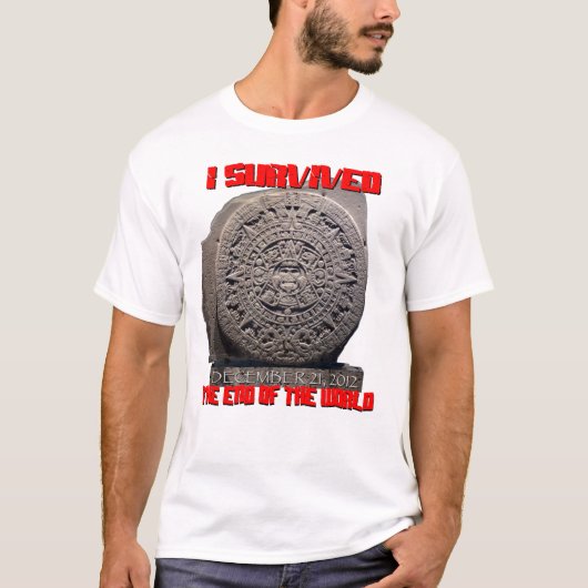 ICH ÜBERLEBTE 2012 das Ende der Welt T-Shirt (Vorderseite)