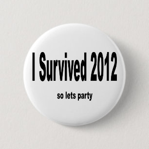 "Ich überlebte 2012" Knöpfe Button