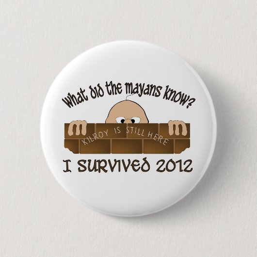 "Ich überlebte 2012" Knöpfe Button (Vorderseite)