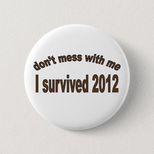"Ich überlebte 2012" Knöpfe Button (Vorderseite)