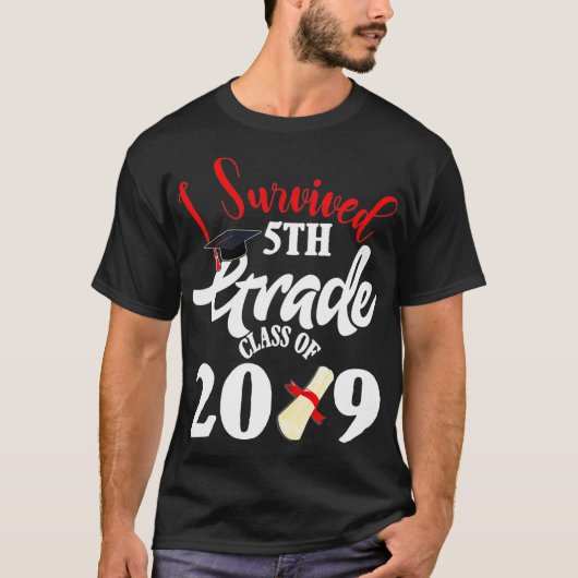 Ich überlebte 2019 Abschluss-Geschenk der 5. Klass T-Shirt (Vorderseite)