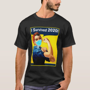 Ich überlebte 2020 Funny 2020 2020 Survivor Rosie T-Shirt