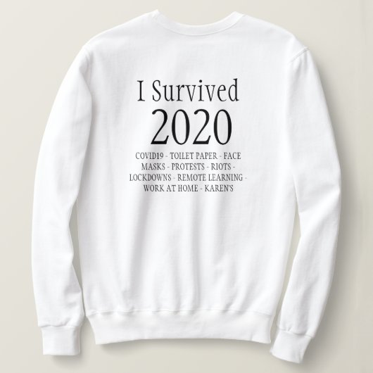 Ich überlebte 2020 Sweatshirt (Design Rückseite)