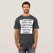 Ich überlebte 2023 den zweitgrößten Bankausfall T-Shirt (Vorne ganz)