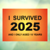 Ich überlebte 2025 fensteraufkleber (Blatt 3)