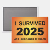 Ich überlebte 2025 magnet (Vorderseite/Rückseite)