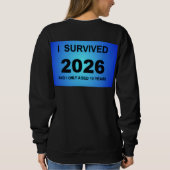 Ich überlebte 2026 sweatshirt (Rückseite)