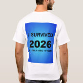Ich überlebte 2026 T-Shirt (Rückseite)
