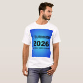 Ich überlebte 2026 T-Shirt (Vorne ganz)