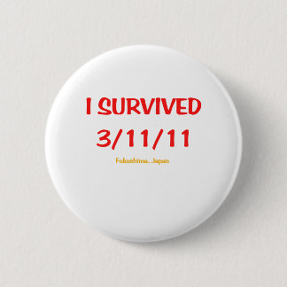 Ich überlebte 3/11/11 (11. März 2011) Button