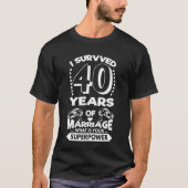 Ich überlebte 40 Jahre Ehe - Hochzeit-T-Shirt T-Shirt (Vorderseite)
