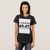 Ich überlebte 45-47  T-Shirt (Vorne ganz)