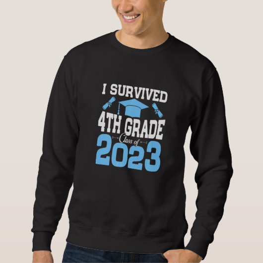 Ich überlebte 4. Klasse Senior Class von 2023 Funn Sweatshirt (Vorderseite)