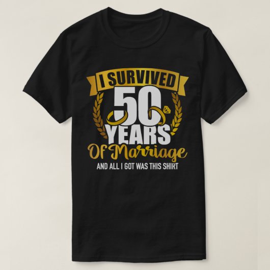 Ich überlebte 50 Jahre Ehe für die 50. T-Shirt (Design vorne)