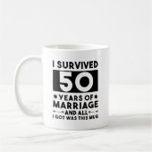 Ich überlebte 50 Jahre Ehe und alles, was ich Got, Kaffeetasse (Links)