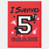 Ich überlebte 5. Klasse Magnet (Vorderseite)