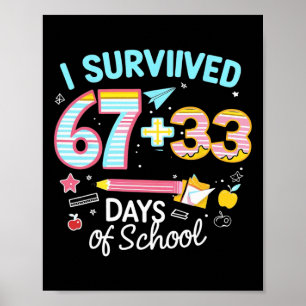 Ich überlebte 67 33 Tage Schule für Lehrer Kinder  Poster