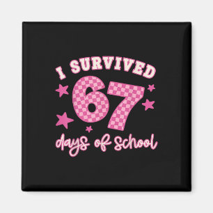 Ich überlebte 67 sechs sieben Tage Schule kariert Magnet