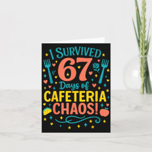 Ich überlebte 67 Tage des Cafeteria-Chaos 67 Meme Karte
