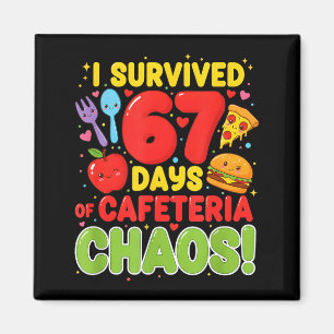 Ich überlebte 67 Tage des Cafeteria-Chaos 67 Meme  Magnet