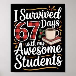 Ich überlebte 67 Tage mit meiner großartigen Refer Poster