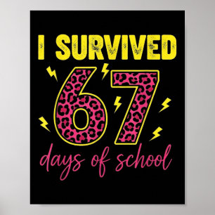 Ich überlebte 67 Tage Schule 100 Tage Six Seven Br Poster