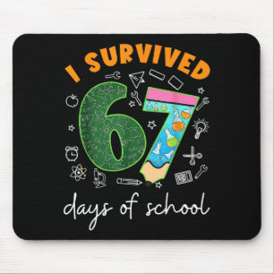 Ich überlebte 67 Tage Schule 67 Meme Wissenschaft Mousepad