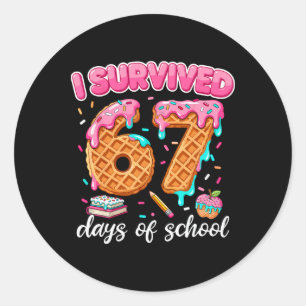 Ich überlebte 67 Tage Schule 6 7 Lehrer Schüler Runder Aufkleber