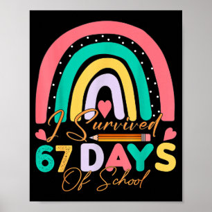 Ich überlebte 67 Tage Schule Bruh Schüler Sechs Si Poster