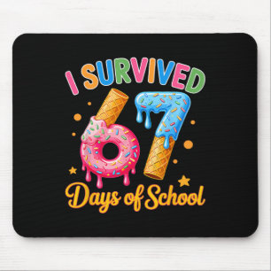 Ich überlebte 67 Tage Schule Lehrer Kinder 6 7 Mem Mousepad
