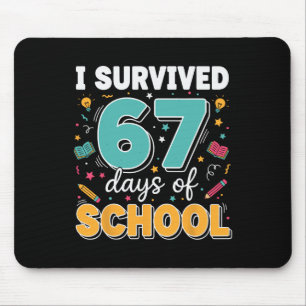 Ich überlebte 67 Tage Schule Lehrer Meme Lustig Cl Mousepad