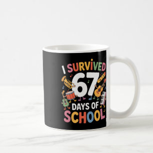 Ich überlebte 67 Tage Schule - Lehrer Schüler M Kaffeetasse